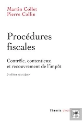 Procédures Fiscales ; Contrôle, Contentieux Et Recouvrement De L'Impôt (2e Édition).