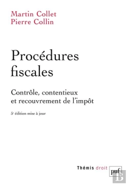 Bertrand.pt - Procédures Fiscales : Contrôle, Contentieux Et Recouvrement De L'Impot (5e Édition)