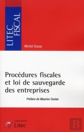 Procedures Fiscales Et Loi De Sauvegarde Des Entreprises