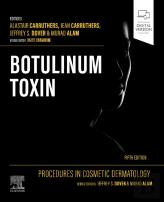 Procedures In Cosmetic Dermatology: Botulinum Toxin