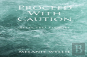 Proceed With Caution