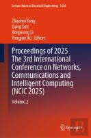 Proceedings Of 2025 The 3rd International Conference On Networks, Communications And Intelligent Computing (Ncic 2025)