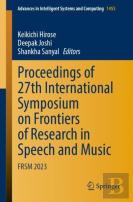 Proceedings Of 27th International Symposium On Frontiers Of Research In Speech And Music