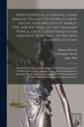 Proceedings Of A General Court Martial H
