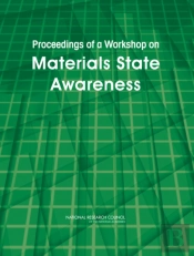 Proceedings Of A Workshop On Materials State Awareness