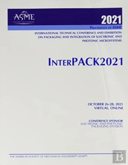 Bertrand.pt - Proceedings Of Asme 2021 International Technical Conference And Exhibition On Packaging And Integration Of Electronic And Photonic Microsystems (Interpack2021)