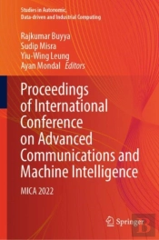 Proceedings Of International Conference On Advanced Communications And Machine Intelligence