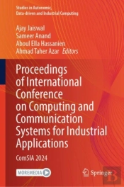 Proceedings Of International Conference On Computing And Communication Systems For Industrial Applications