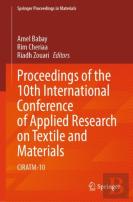 Proceedings Of The 10th International Conference Of Applied Research On Textile And Materials