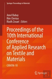 Proceedings Of The 10th International Conference Of Applied Research On Textile And Materials