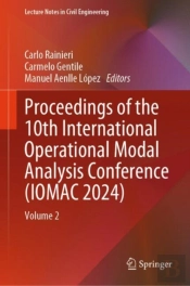 Proceedings Of The 10th International Operational Modal Analysis Conference (Iomac 2024)