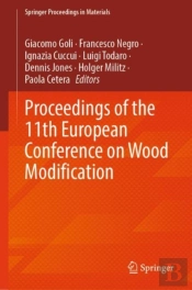 Proceedings Of The 11th European Conference On Wood Modification