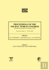 Proceedings Of The 15th Ifac World Congress, Volume J: Fault Detection And Supervision
