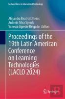 Proceedings Of The 19th Latin American Conference On Learning Technologies (Laclo 2024)