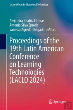 Bertrand.pt - Proceedings Of The 19th Latin American Conference On Learning Technologies (Laclo 2024)