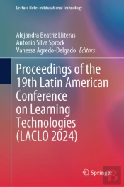 Proceedings Of The 19th Latin American Conference On Learning Technologies (Laclo 2024)