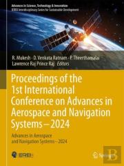 Proceedings Of The 1st International Conference On Advances In Aerospace And Navigation Systems - 2024