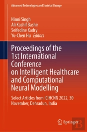 Proceedings Of The 1st International Conference On Intelligent Healthcare And Computational Neural Modelling