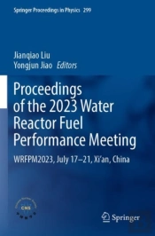 Proceedings Of The 2023 Water Reactor Fuel Performance Meeting
