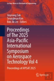 Proceedings Of The 2025 Asia-Pacific International Symposium On Aerospace Technology Vol 4