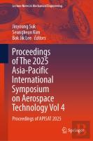 Proceedings Of The 2025 Asia-Pacific International Symposium On Aerospace Technology Vol 4
