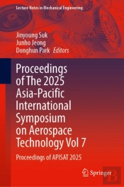 Proceedings Of The 2025 Asia-Pacific International Symposium On Aerospace Technology Vol 7