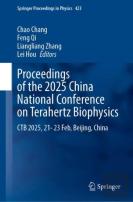 Proceedings Of The 2025 China National Conference On Terahertz Biophysics