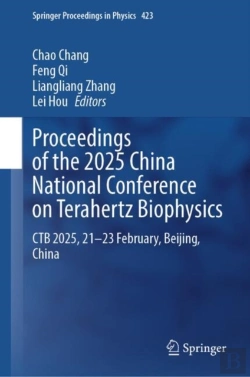 Bertrand.pt - Proceedings Of The 2025 China National Conference On Terahertz Biophysics