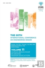 Proceedings Of The 20th International Conference On Engineering Design (Iced 15) Volume 11: Human Behaviour In Design, Design Education