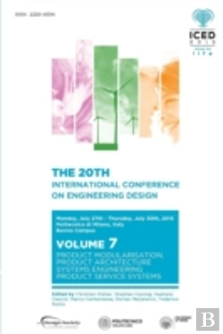 Bertrand.pt - Proceedings Of The 20th International Conference On Engineering Design (Iced 15) Volume 7: Product Modularisation, Product Architecture, Systems Engin