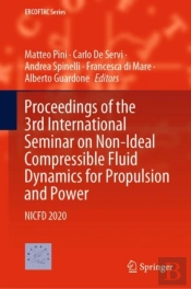 Proceedings Of The 3rd International Seminar On Non-Ideal Compressible Fluid Dynamics For Propulsion And Power