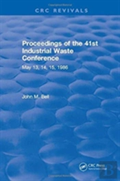 Proceedings Of The 41st Industrial Waste Conference May 1986, Purdue University