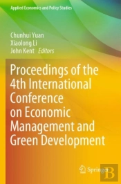 Proceedings Of The 4th International Conference On Economic Management And Green Development