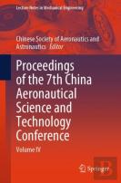 Proceedings Of The 7th China Aeronautical Science And Technology Conference