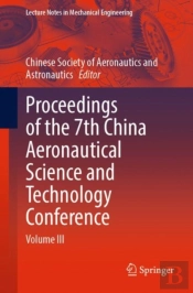 Proceedings Of The 7th China Aeronautical Science And Technology Conference