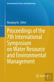 Proceedings Of The 7th International Symposium On Water Resource And Environmental Management
