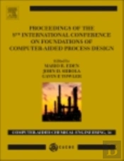 Proceedings Of The 8th International Conference On Foundations Of Computer-Aided Process Design