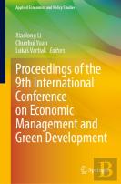 Proceedings Of The 9th International Conference On Economic Management And Green Development