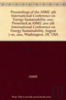 Proceedings Of The Asme 5th International Conference On Energy Sustainability 2011