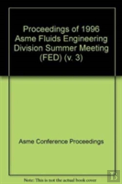 Bertrand.pt - Proceedings Of The Asme Fluids Engineering Division Summer Meeting
