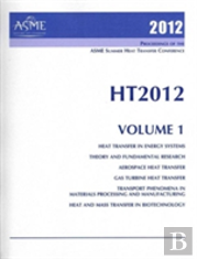 Proceedings Of The Asme Summer Heat Transfer Conference