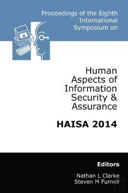 Bertrand.pt - Proceedings Of The Eighth International Symposium On Human Aspects Of Information Security & Assurance (Haisa)