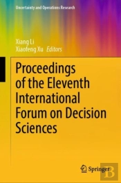 Proceedings Of The Eleventh International Forum On Decision Sciences
