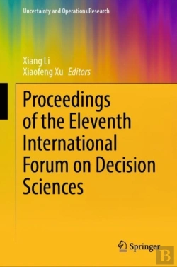 Bertrand.pt - Proceedings Of The Eleventh International Forum On Decision Sciences