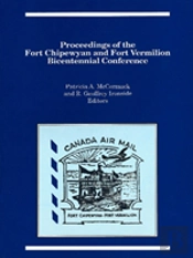 Proceedings Of The Fort Chipewyan And F