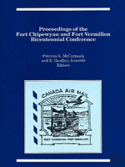 Bertrand.pt - Proceedings Of The Fort Chipewyan And F