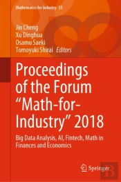 Proceedings Of The Forum &Quote;Math-For-Industry&Quote; 2018