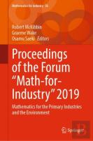 Proceedings Of The Forum ''Math-For-Industry'' 2019