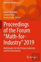 Proceedings Of The Forum ''Math-For-Industry'' 2019