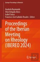 Proceedings Of The Iberian Meeting On Rheology (Ibereo 2024)